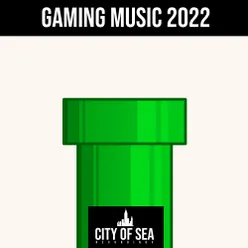 Gaming Music 2022