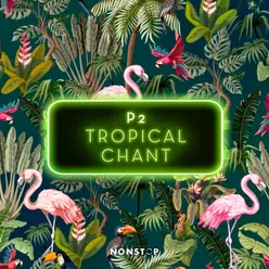 Tropical Chant