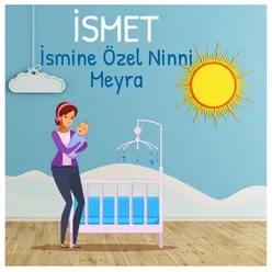 Ismet Ismine Özel Ninni