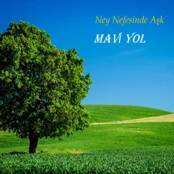 Ney Nefesinde Aşk