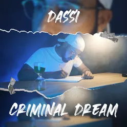 Criminal Dream