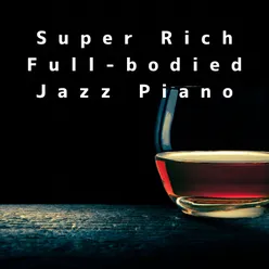 Full-Bodied Jazz