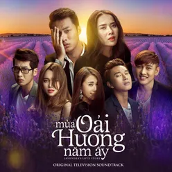 Mua Oai Huong Nam Ay - Lavender's Love Story Original Television Soundtrack