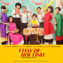 Chay Di Roi Tinh Original Motion Picture Soundtrack