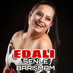 Senle Barışmam