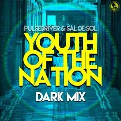 Youth Of The Nation Dark Mix