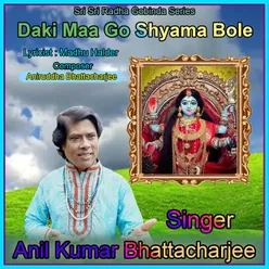 Daki Maa Go Shyama Bole