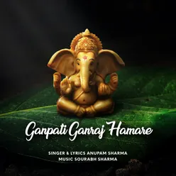 Ganpati Ganraj Hamare