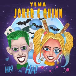 Joker & Quinn