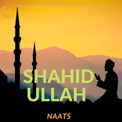 PUSHTU NAAT SHAHID ULLAH