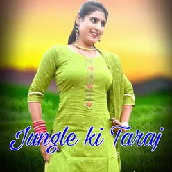 Jungle Ki Taraj