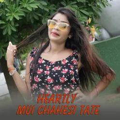 Heartly Mui Chahesi Tate