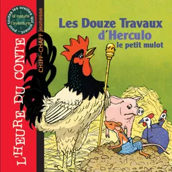 Les douze travaux d'Herculo le petit mulot