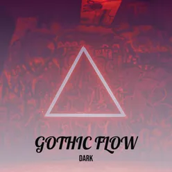 gothic flow