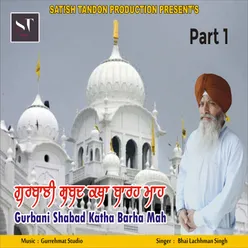 Gurbani Shabad Katha Barha Mah, Pt. 1