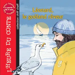 Léonard le goéland rêveur L'heure du conte