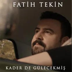 Kader De Gülecekmiş