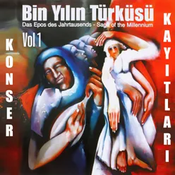 Bin Yılın Türküsü, Vol. 1 Konser Kayıtları