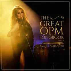 Rachel Alejandro: The Great OPM Songbook, Vol. 1