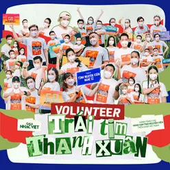 Volunteer - Trái Tim Thanh Xuân