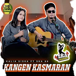 KANGEN KASMARAN SKA version