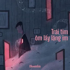 Trái Tim Ôm Lấy Lặng Im