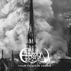 Your Faith In Ashes