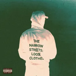 The Narrow Streets: Loose Clothes