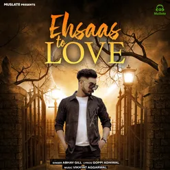 Ehsaas To Love