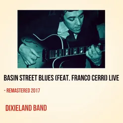 Basin Street Blues Live - Remastered 2017