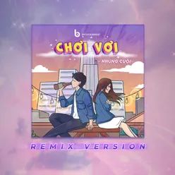 Chơi Vơi Remix