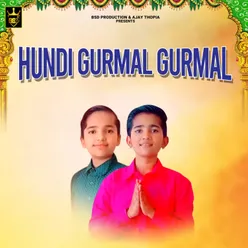 Hundi Gurmal Gurmal