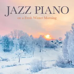 Jazz Piano on a Fresh Winter Morning