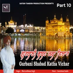 Gurbani Shabad Katha Vichar, Pt. 10
