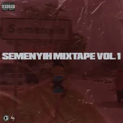 Semenyih Mixtape, Vol. 1