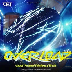 Overload - Sound Designed Rhythms and Beats