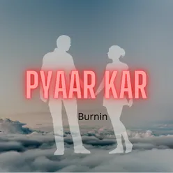 Pyaar kar