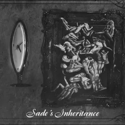 Sade's Inheritance