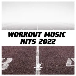 Workout Music Hits 2022