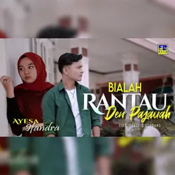 Bialah Rantau Den Pajauah