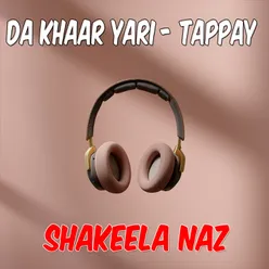 Da Khaar Yari - Tappay