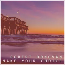 Make Your Choice Chill Dub Extended