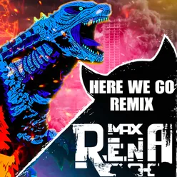 Here We Go Remix