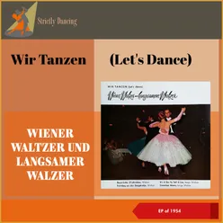 Wir Tanzen (Let's dance) Wiener Waltzer & Langsamer Walzer EP of 1959