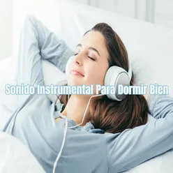 Sonido Instrumental Para Dormir Bien