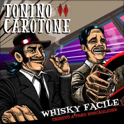 Whisky Facile Tributo a Fred Buscaglione