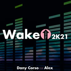 Wake up 2K21 Radio Edit