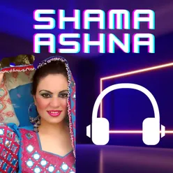 SHAMA ASHNA PASHTO ALBUM