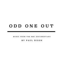 Odd One Out Music From The BBC Documentary