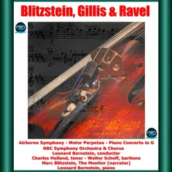 Blitzstein, Gillis & Ravel: Airborne Symphony - Motor Perpetuo - Piano Concerto in G